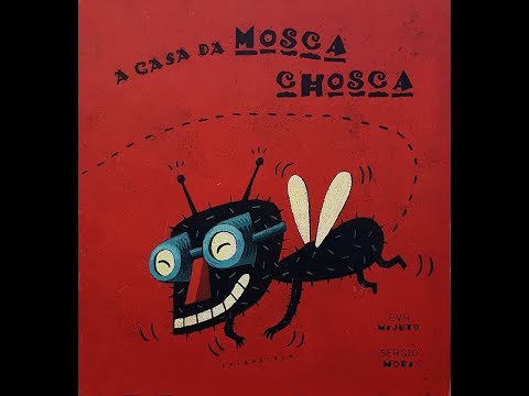 " A CASA DA MOSCA CHOSCA" - (CONTOS EN GALEGO)
