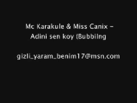 Mc Karakule  Miss Canix   Adini sen koy
