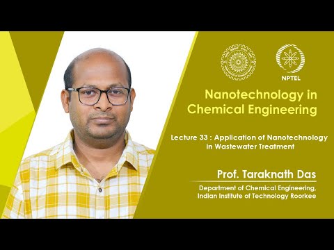 Nanotechnology in Chemical Engineering Promo Video By Prof Taraknath Das