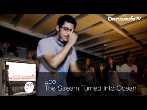 Eco - The Stream Turned Into Ocean