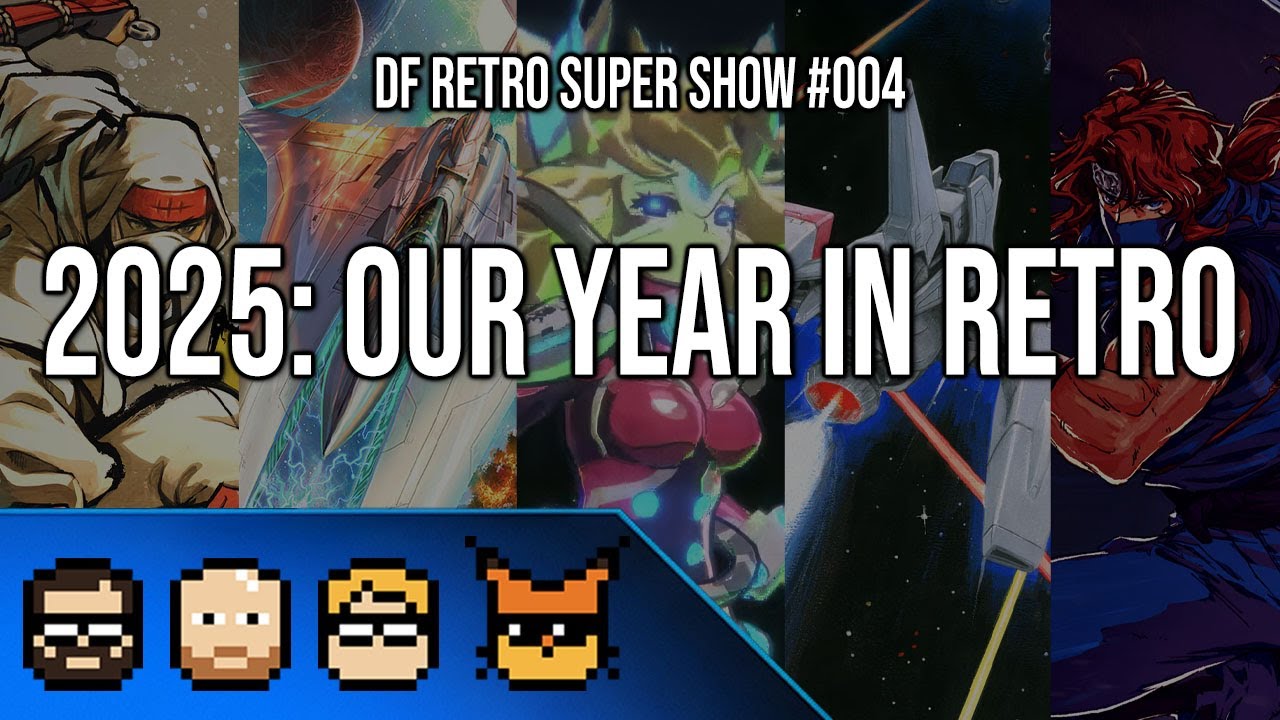 DF Retro Super Show #004: Our Year In Retro 2025