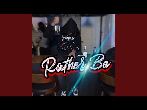 Rather Be