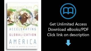 Accelerating the Globalization of America: The Next Wave of Informatio