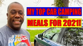 top car camping meals for 2021 so easy to do anyone can