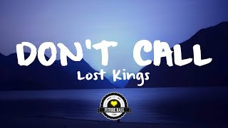 Lost Kings - Don&#39;t Call (Snugs Remix)