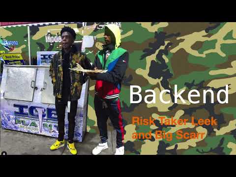 Risktaker Leek ft Big Scarr - Backend (Audio)