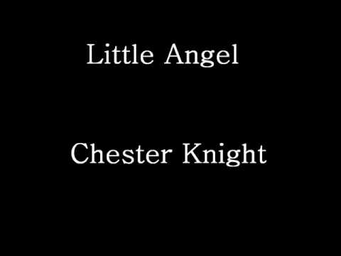 Chester Knight-Little Angel