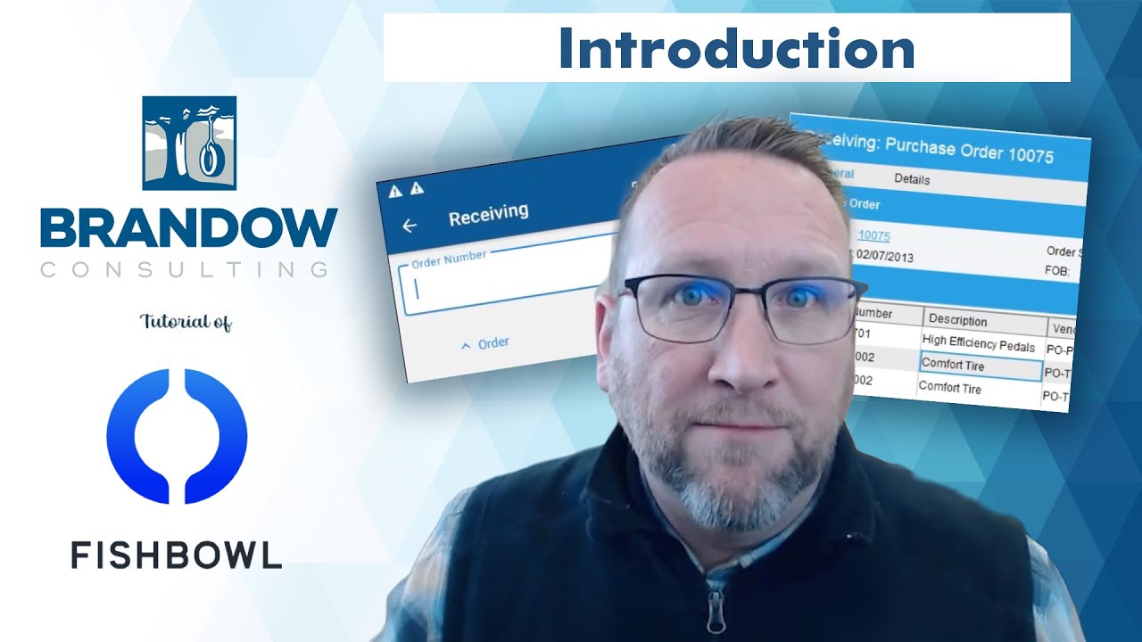 Introduction - Fishbowl Advanced Receiving Deep Dive (v2024)