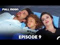 Full Moon Episode 9 (Long Version)