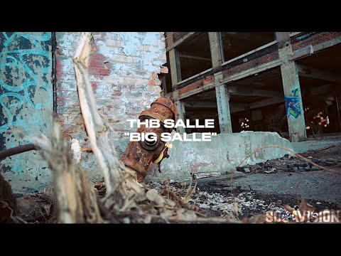 THB SALLE - BIG SALLE (OFFICIAL VIDEO)