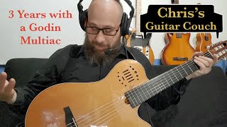 Video thumbnail for Three Years with a Godin Multiac Electric Nylon String Guitar by Barker & Broski