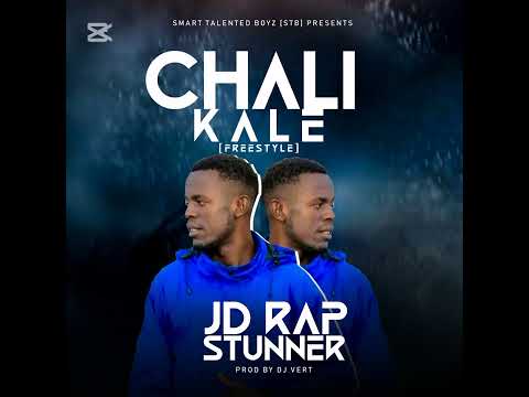 JD Rap Stunner - Chali Kale (Freestyle)  Official Audio
