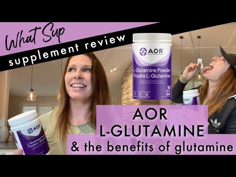 SUPPLEMENT REVIEW: AOR Glutamine & benefits of glutamine