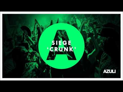 Siege – Crunk (Original Mix)