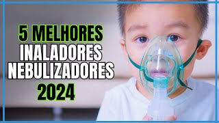 Os 5 Melhores Inaladores Nebulizadores 2024: Surpreendentes Opções para Cuidar da Saúde