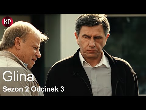 Glina | Sezon 2 - Odcinek 3 | Polski Serial Kryminalny | Całe Odcinki | Seriale Online | Za Darmo