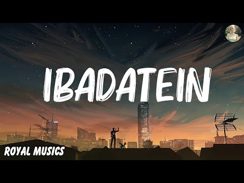 Rito Riba - Ibadatein (Lyrics)