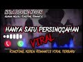 Nada Dering Keren Hanya Satu Persinggahan Ringtone Romantis Whatsapp Terbaru 2022 Viral Tiktok