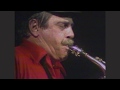 Willow Weep For Me - Phil Woods 1986