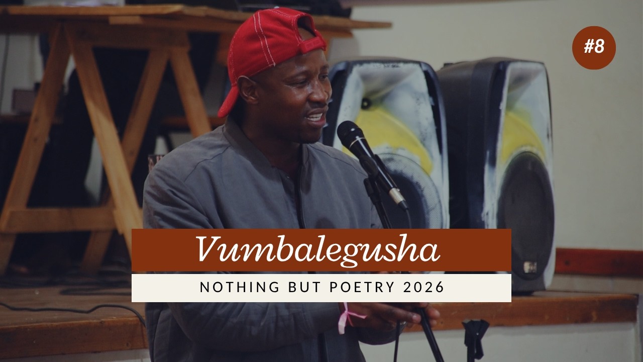 Vumbalegusha | Nothing But Poetry 2026 | Ingqayi Yesihobe