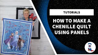 How to Make A Chenille Quilt Using Panels