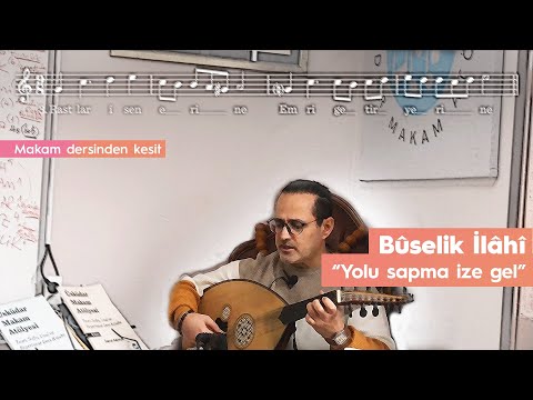 Buselik İlahi - Yolu Sapma İze Gel - İnternette İlk | ÜMA ~ Üsküdar Makam Atölyesi