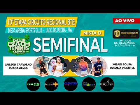 SEMIFINAL MISTA D: LAILSON CARVALHO / RUANA ALVES X MISAEL SOUSA / ROSALIA PIMENTEL
