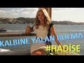 Hadise - Kalbine Yalan Bulma 