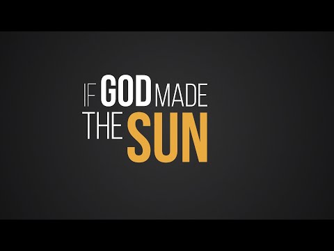 If God Made The Sun