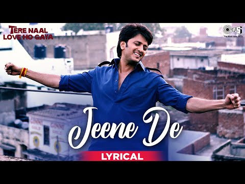 Jeene De Is Dil Ko Jeene De (Lyrical) — watch video
