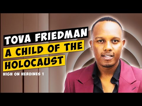 A Child Of The Holocaust (Tova Friedman) - High On Heroines 1 Ep 3