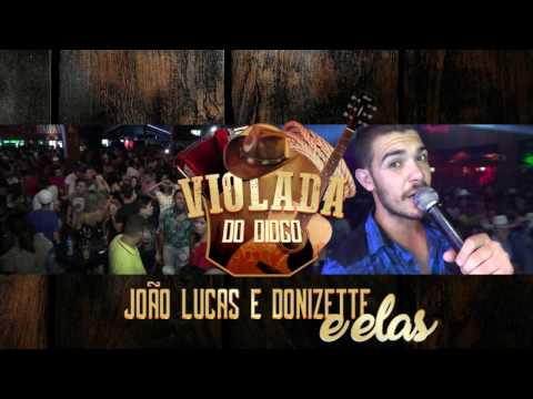 Violada do Diogo, duplaJoão Lucas e Donizett e Elas +DJRicardoCosta