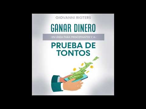 , title : 'Ganar dinero en línea para principiantes y a prueba de tontos - Audiolibros En Español Completos'