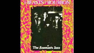 Beasts of Bourbon - &quot;Drop Out&quot;