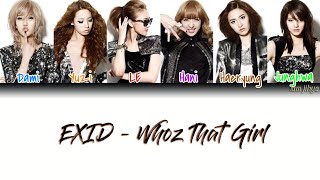 EXID (이엑스아이디) – Whoz That Girl Lyrics (Han|Rom|Eng|COLOR CODED) #TBS