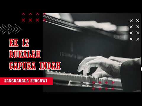 KIDUNG KEESAAN 12 BUKALAH GAPURA INDAH