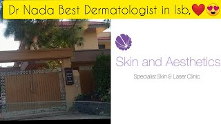 Dr Nada Hassan Syed is Best Experienced Dermatolog