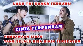 Download lagu CINTA TERPENDAM - TRI SUAKA (LIVE) ZIDAN ft TRI SUAKA mp3