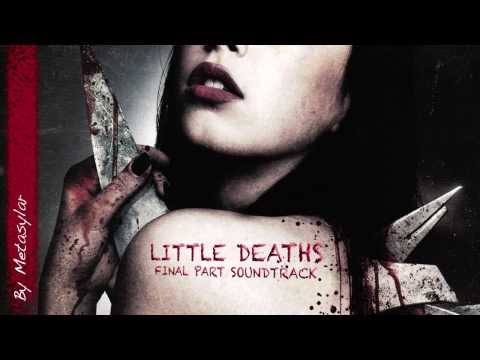 Little Deaths Final Part Soundtrack