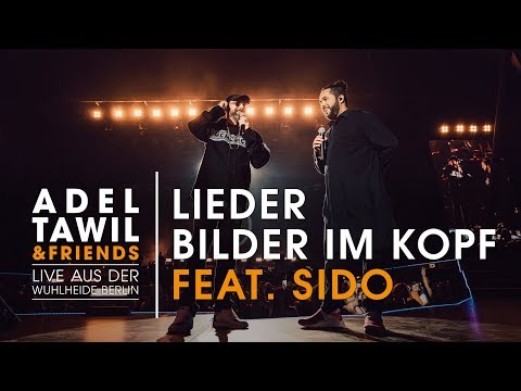 Adel Tawil feat. Sido "Lieder / Bilder im Kopf" (Live aus der Wuhlheide Berlin)