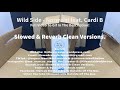 Wild Side (Super Clean Version) - Normani feat. Cardi B