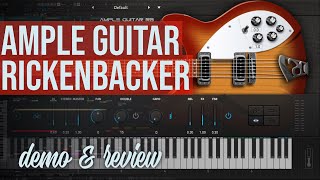 Ample Sound  Agrb Rickenbacker  Demo & Review