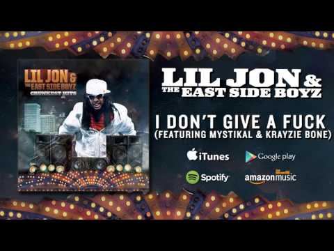 Lil Jon & The East Side Boyz - I Don't Give A... (feat. Mystikal & Krayzie Bone) (Official Audio)