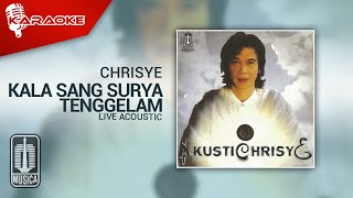Download lagu Chrisye - Kala Sang Surya Tenggelam (Live Acoustic) -  Karaoke Video - No Vocal mp3 Download lagu Chrisye - Kala Sang Surya Tenggelam (Live Acoustic) -  Karaoke Video - No Vocal mp3