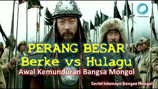Download lagu PERANG BESAR BERKE VS HULAGU Awal Kemunduran Bangsa Mongol (Serial Islamnya Bangsa Mongol Episode 5) mp3 Download lagu PERANG BESAR BERKE VS HULAGU Awal Kemunduran Bangsa Mongol (Serial Islamnya Bangsa Mongol Episode 5) mp3