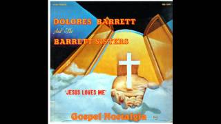"He's My Light" (1964) DeLois Barrett & Barrett Sisters