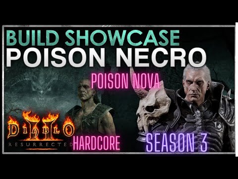 SEASON 3 POISON NOVA NECRO - BUILD SHOWCASE DIABLO 2 RESURRECTED