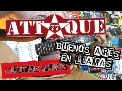 Buenos Aires En Llamas - Attaque 77