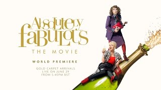 WORLD PREMIERE OF ABSOLUTELY FABULOUS: THE MOVIE - 29th JUNE 2016 video