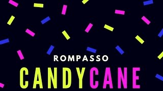 Rompasso - Сandy Cane (Original Mix)